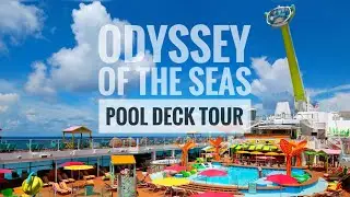Pool Deck Tour - Odyssey Of The Seas