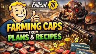 BEST way to farm caps in fallout76