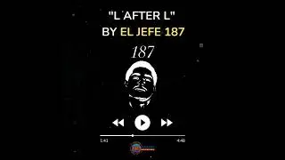 I been by El Jefe 187  Radio play