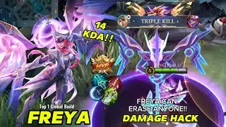 14 KDA! FREYA DAMAGE HACK BUILD! SHE CAN BURST ANYONE | FULL GAMEPLAY | TOP GLOBAL BUILD | MLBB