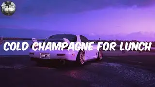 (Lyrics) Cold Champagne for Lunch - Berner |Used to walk on a thin line
