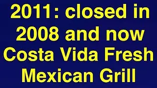 Abandoned McDonalds It Closed In 2008 and Now Costa Vida Fresh Mexican Grill
