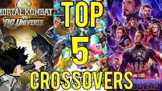 Top 5 Crossovers Of All Time