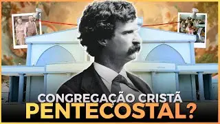 CCB: SUA ORIGEM É PENTECOSTAL OU NEOPENTECOSTAL?
