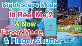 Night Scape Mode & Expert Mode Available in Real Me 2