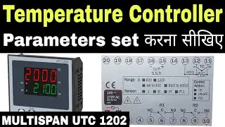 MULTISPAN UTC 1202 Temperature Controller Connection and Parameters Setting.