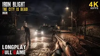 IRON BLIGHT | FULL GAME Walkthrough Gameplay | 4K/60FPS | PC ULTRA | No Commentary