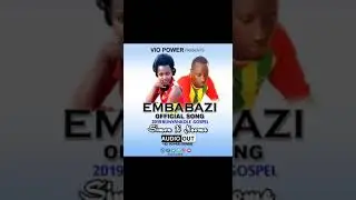 Simon & Naome -Embabazi Official song