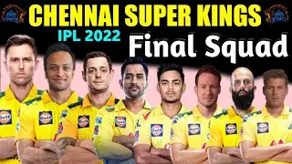 IPL 2022 Chennai Super Kings Full Squad | CSK Final Squad 2022 | CSK Players List 2022