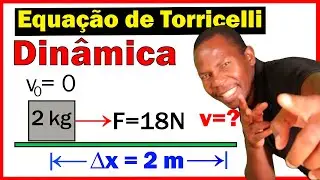 Velocidade de um Corpo - Dinâmica - Aula 2