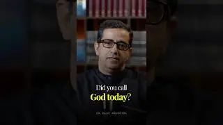 Did You Call God Today?  | Dr. Rajat Malhotra | #god #hope #shorts
