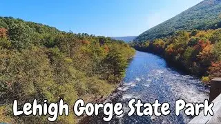 Visiting Lehigh Gorge State Park - Jim Thorpe Pennsylvania