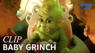Baby Grinch | Dr. Suess&rsquo; How the Grinch Stole Christmas | Clip | Prime Video