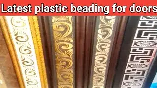 Latest plastic beading designs for doors