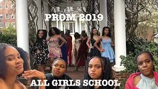 SENIOR PROM 2019 | ALL GIRLS SCHOOL