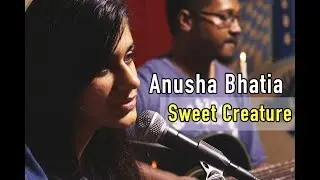 Student Showcase - Anusha Bhatia | Sweet Creature (Harry Styles) | Cover