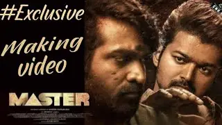 MASTER Movie Making Exclusive | Thalapathy Vijay | Vijay Sethupathi | Lokesh Kanagaraj | Anirudh