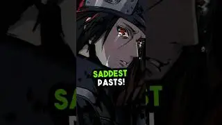 Top 5 Saddest Backstories In Naruto #naruto #anime