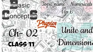 Unit and dimensions (9) topic name Numerical of h  c verma 1 to 6 fully explain #unitanddimension