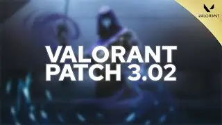 NEW Valorant Patch 3.02! They Finally Fixed This!