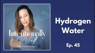 Hydrogen Water: Lower Inflammation, Increase Longevity, Recover Quicker, and Become More Resilient