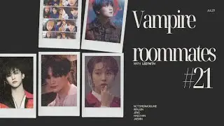 vampire roomates ep.21(nct dream 00 line ff)
