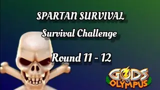 ☠️ SPARTAN SURVIVAL - Survival Challenge &brvbar; Gods Of Olympus - Round 11 - 12