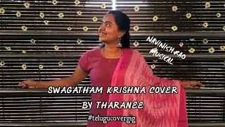 Swagatham Krishna Cover | Navinish Rao Musical feat. Tharanee | telugucovergig