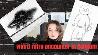 Странная встреча с НЛО в Бельгии | Ретро-паранормальное явление