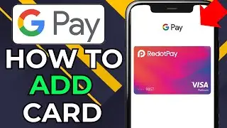 HOW TO ADD REDOTPAY VIRTUAL CARD TO GOOGLE PAY (2026)