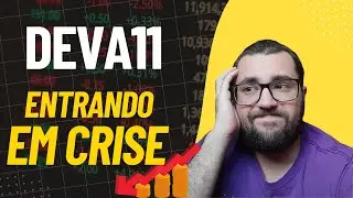 URGENTE! CRISE NO DEVA11 - Chegou a hora de vender?