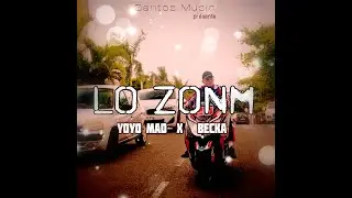 Yoyo Mad ft Bécka - LOZONM (Clip officiel)