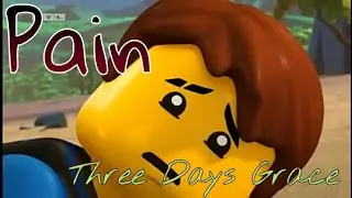 Pain (Three Days Grace) - Ninjago Tribute