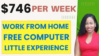 $746 PER WEEK FREE EQUIPMENT! HEALTHCARE PATIENT SERVICES! WORK FROM HOME REMOTE ONLINE JOBS