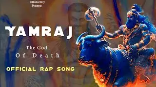 Yamraj Rap Song – The God of Death Returns | Official Rap Song 