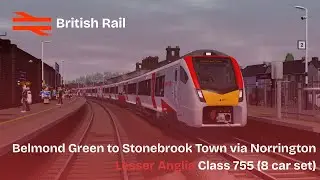British Railway | Belmond Green to Stonebrook Town | Semi-Fast GA Class 755