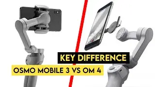 DJI Osmo Mobile 3 VS OM 4 Comparison | Key Difference