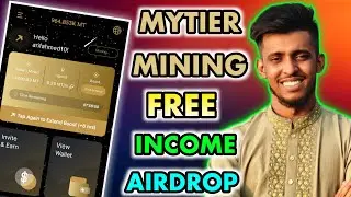 Mytier Airdrop | MYTIER Mining APP | New Best Airdrop 2025 | Best Mining App 2025 | Free Earning