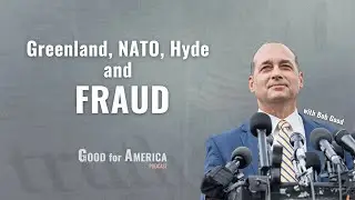 Greenland, NATO, Hyde & Fraud in Minnesota