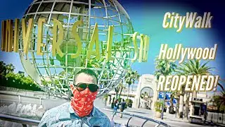 REOPENING of Universal Studios CityWalk Hollywood