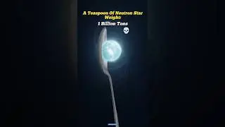 Mount Everest vs One Spoon Of Neutron Star 💀👺 #Shorts #NeutronStar #Space #Earth