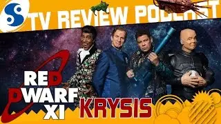 Red Dwarf XI TV Review Podcast - Ep 5: KRYSIS