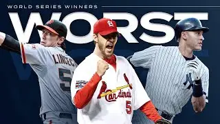 The WORST World Series Champions Ever