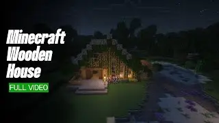 The Coziest Minecraft Wooden House You’ll Ever See