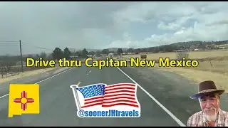 Driving thru Capitan New Mexico