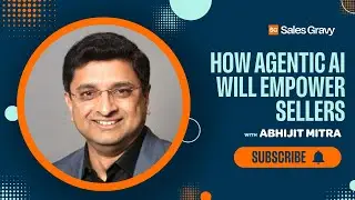 The Human Edge: How Agentic AI Will Empower Sellers | The Sales Gravy Podcast