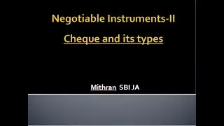 Cheque & its types/Negotiable Instruments/Banking Awareness-MITHRAN SBI JA