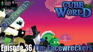 Cube World Facewreckers - E37 