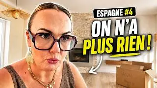 NOTRE NOUVELLE VIE EN ESPAGNE #4 🇪🇸 ON N’A PLUS RIEN CHEZ NOUS 😱 Le départ approche !