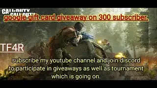call of duty mobile season 11 giveaway at 22likes or 7 new subscribers gift card on 300.